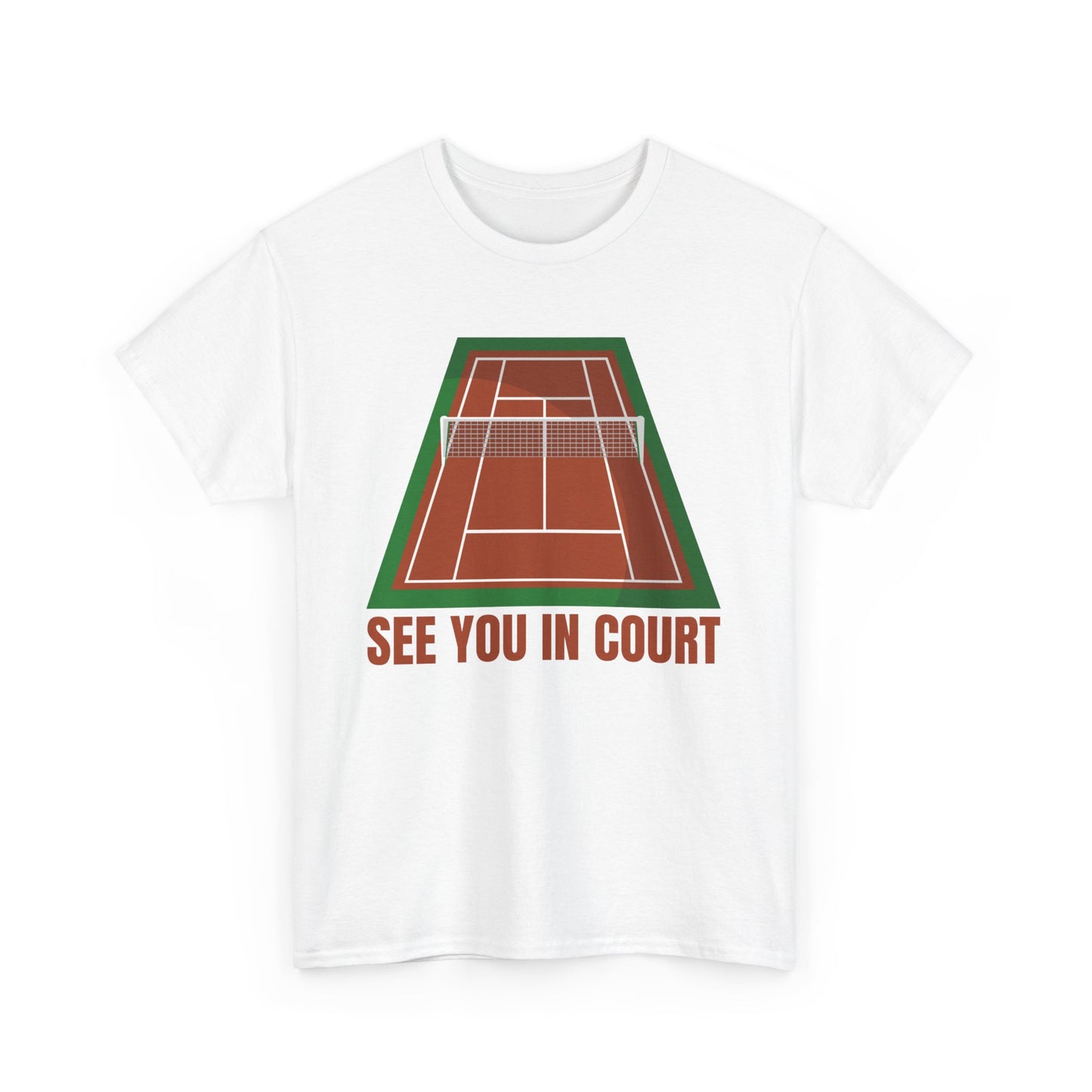 SEE YOU IN COURT 1 - Tennis Basic Tee