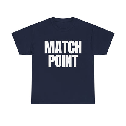 MATCH POINT - Tennis Basic Tee