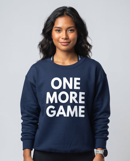ONE MORE GAME - Tennis & Pickleball (Sweatshirt)