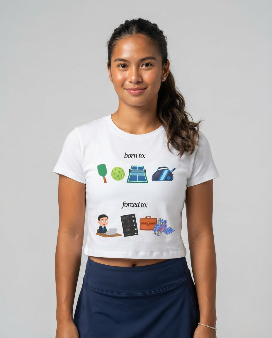 FORCED TO WORK - Pickleball (Crop Top)
