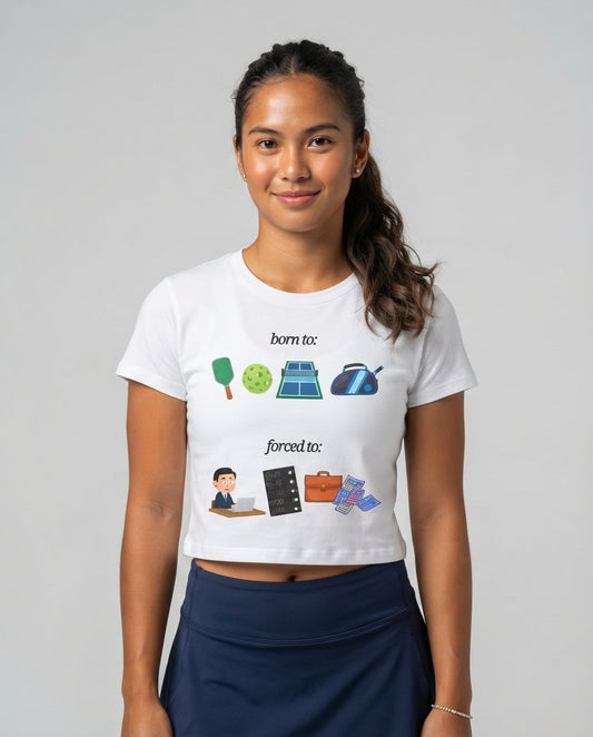 FORCED TO WORK - Pickleball (Crop Top)
