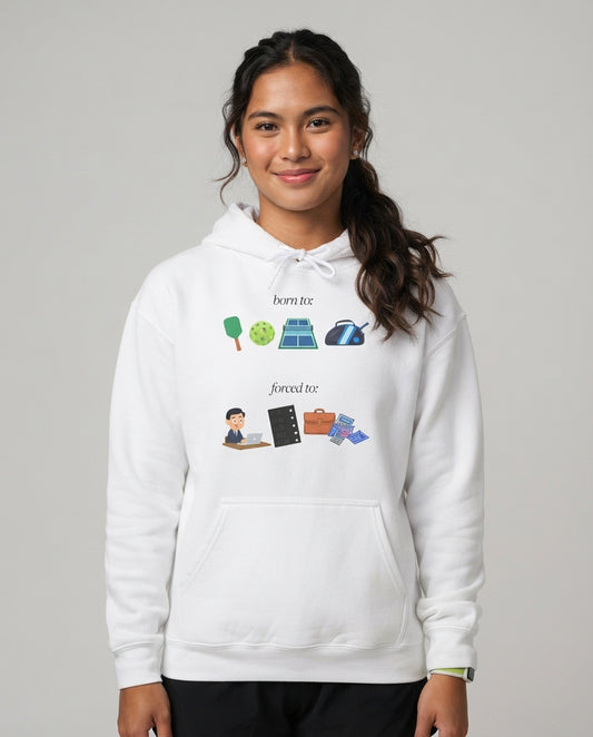 FORCED TO WORK - Pickleball (Hoodie)