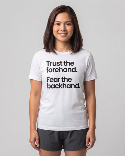 TRUST FOREHAND - Tennis & Pickleball (Dri Fit)