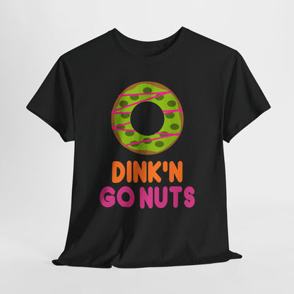 DINK'N GO NUTS - Pickleball (Dri Fit)