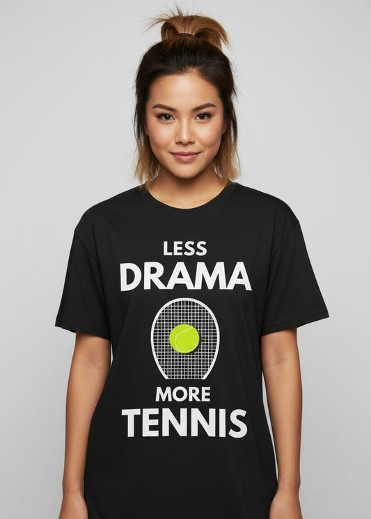LESS DRAMA, MORE TENNIS - Tennis Basic Tee - GRANDSLAM PH
