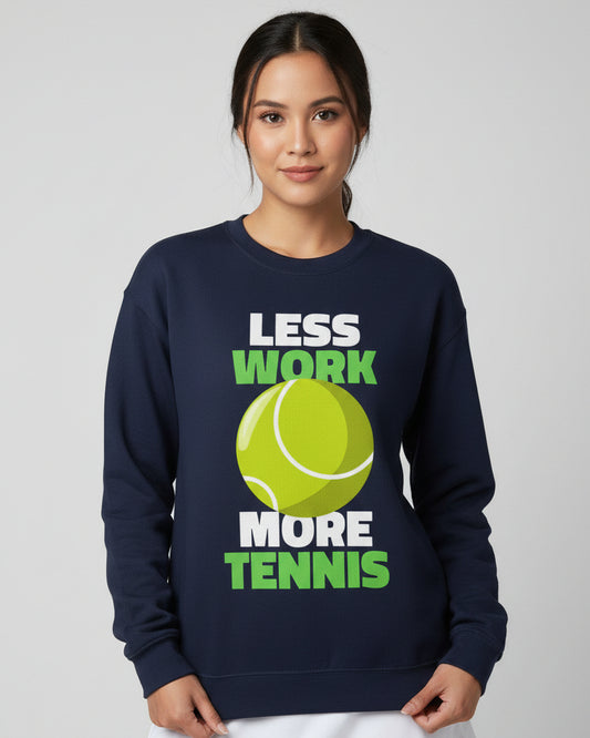 LESS WORK MORE TENNIS - Tennis Sweatshirt - GRANDSLAM PH