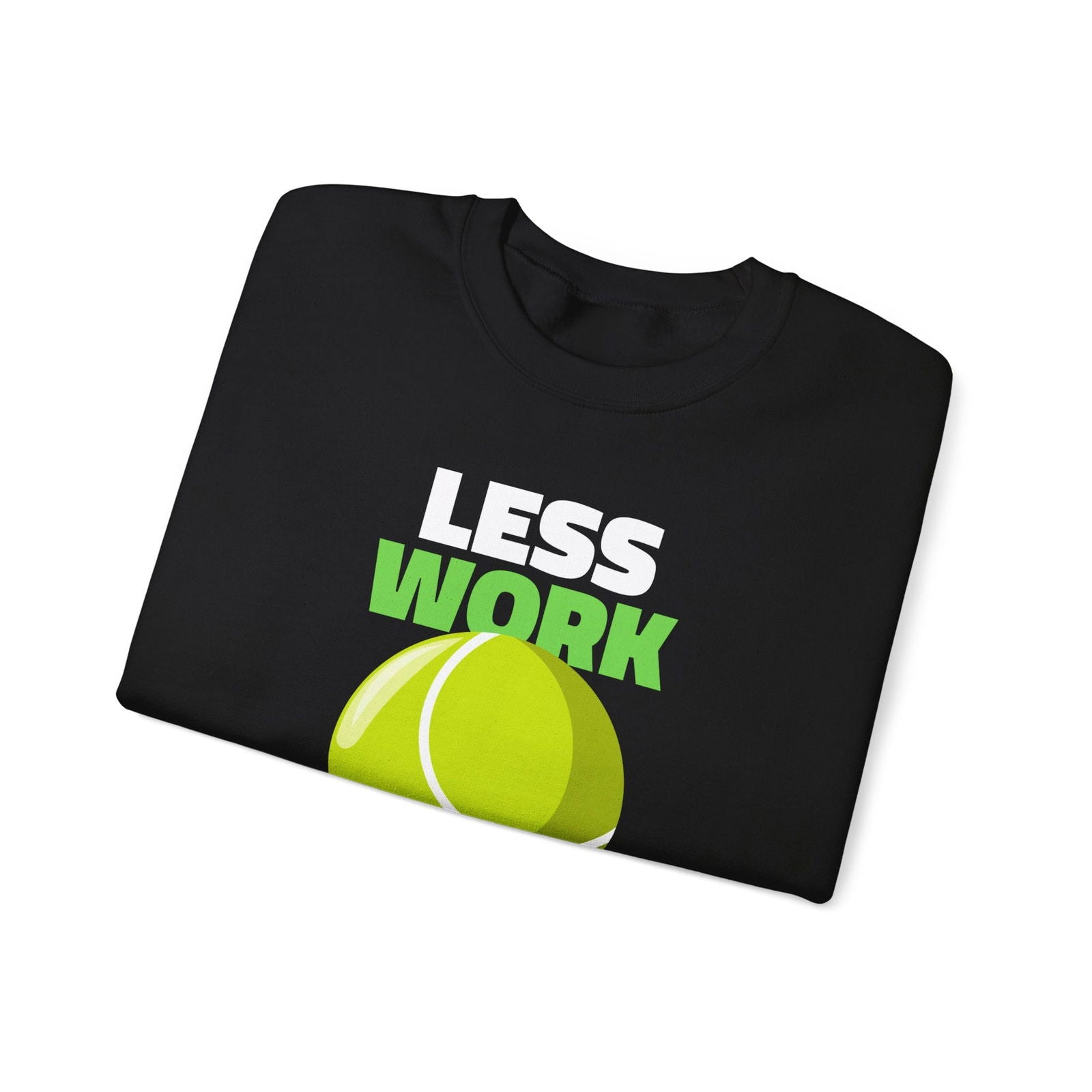 LESS WORK MORE TENNIS - Tennis Sweatshirt - GRANDSLAM PH