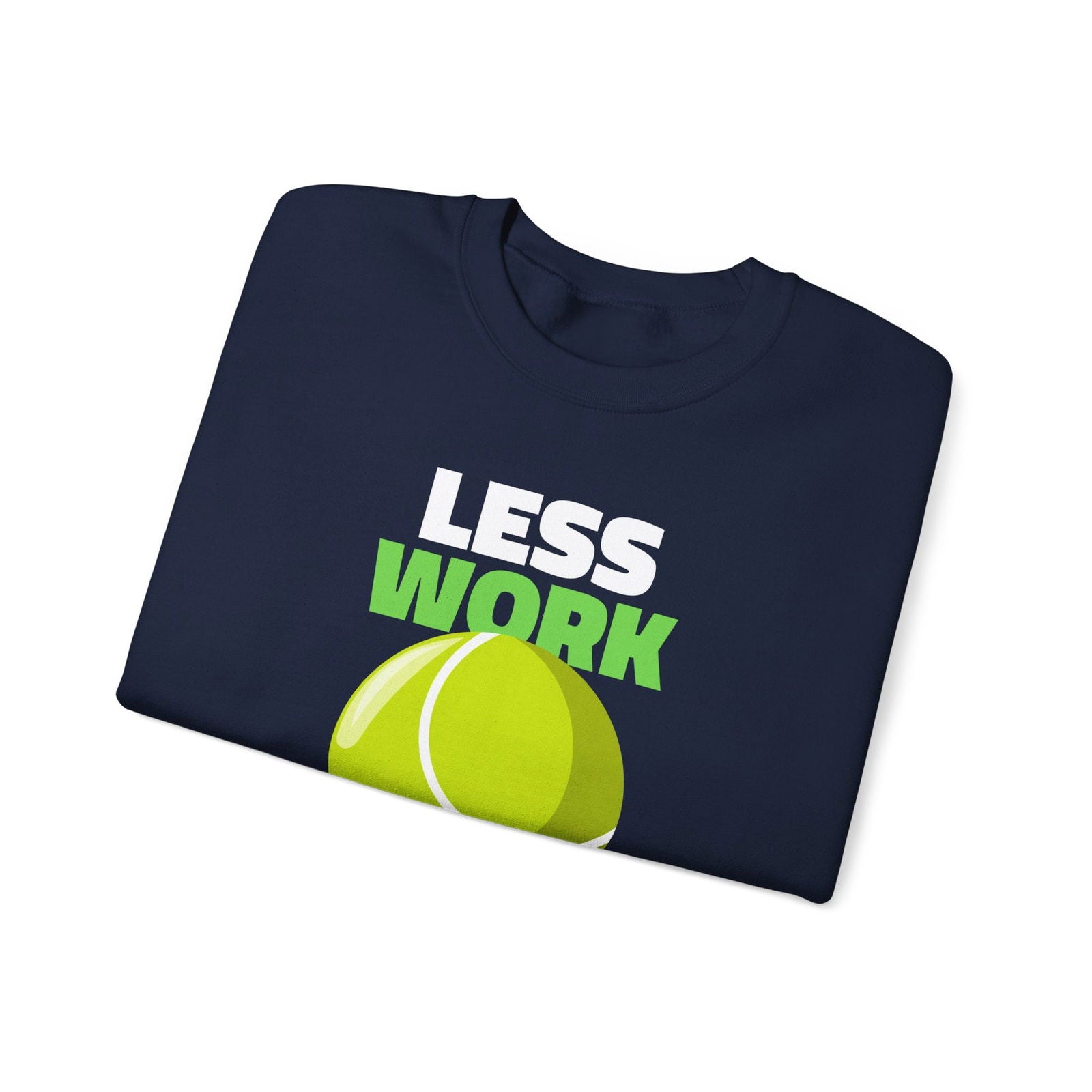 LESS WORK MORE TENNIS - Tennis Sweatshirt - GRANDSLAM PH