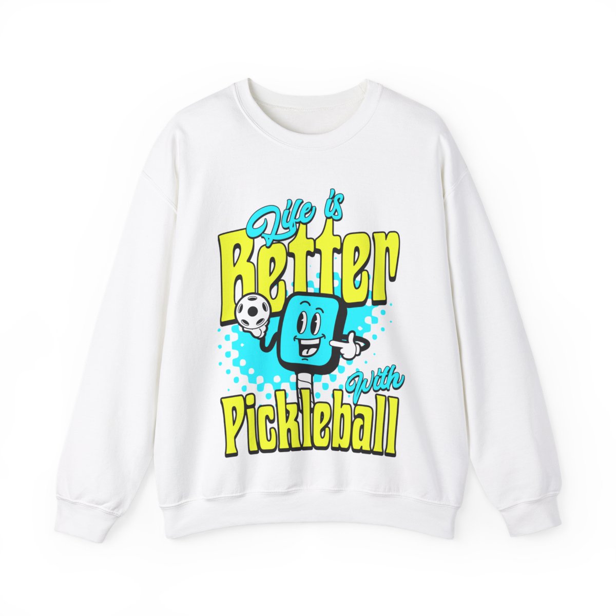 LIFE'S BETTER W/ PICKELBALL 1 - Pickleball (Sweatshirt) - GRANDSLAM PH