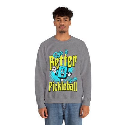 LIFE'S BETTER W/ PICKELBALL 1 - Pickleball (Sweatshirt) - GRANDSLAM PH