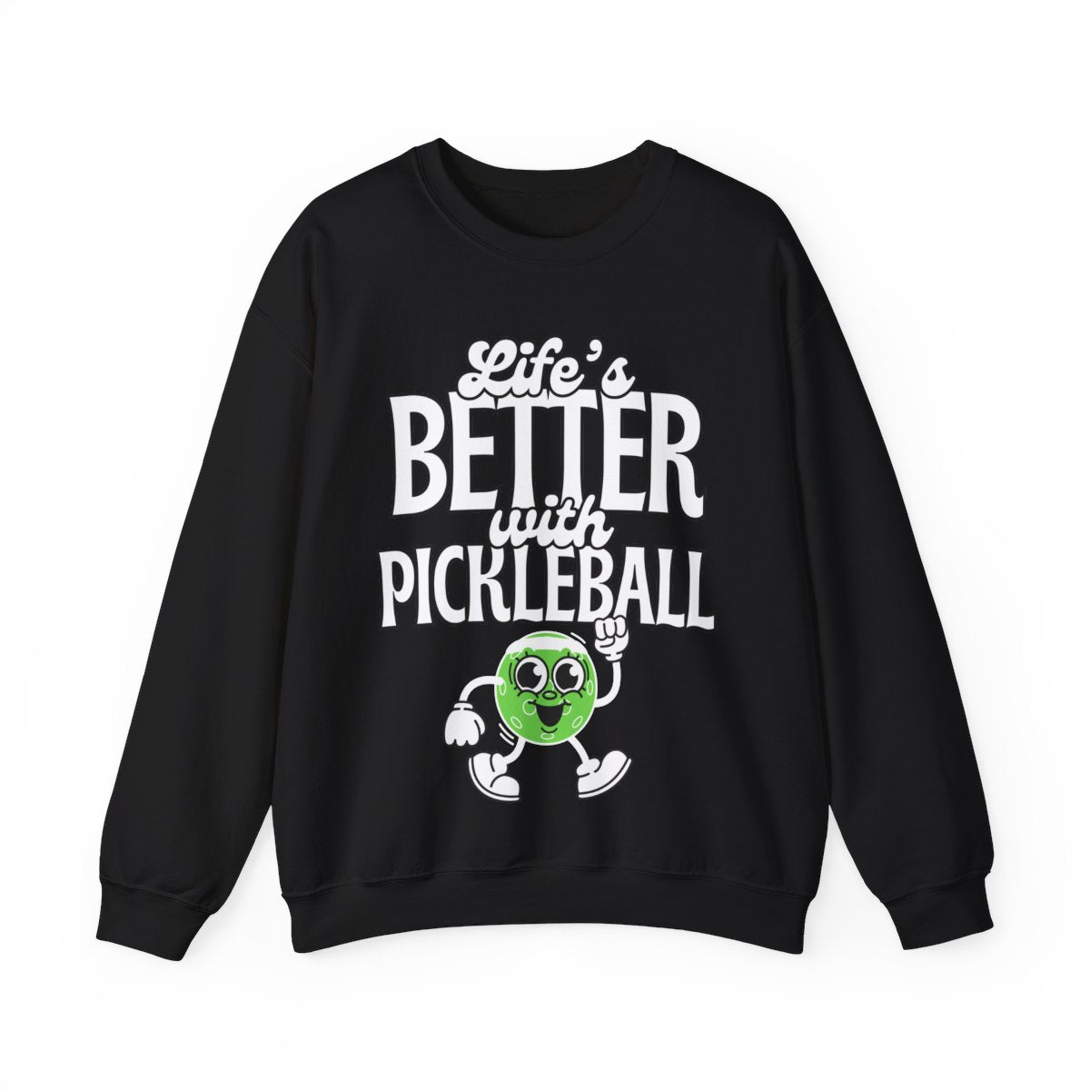 LIFE'S BETTER W/ PICKLEBALL 2 - Pickleball (Sweatshirt) - GRANDSLAM PH