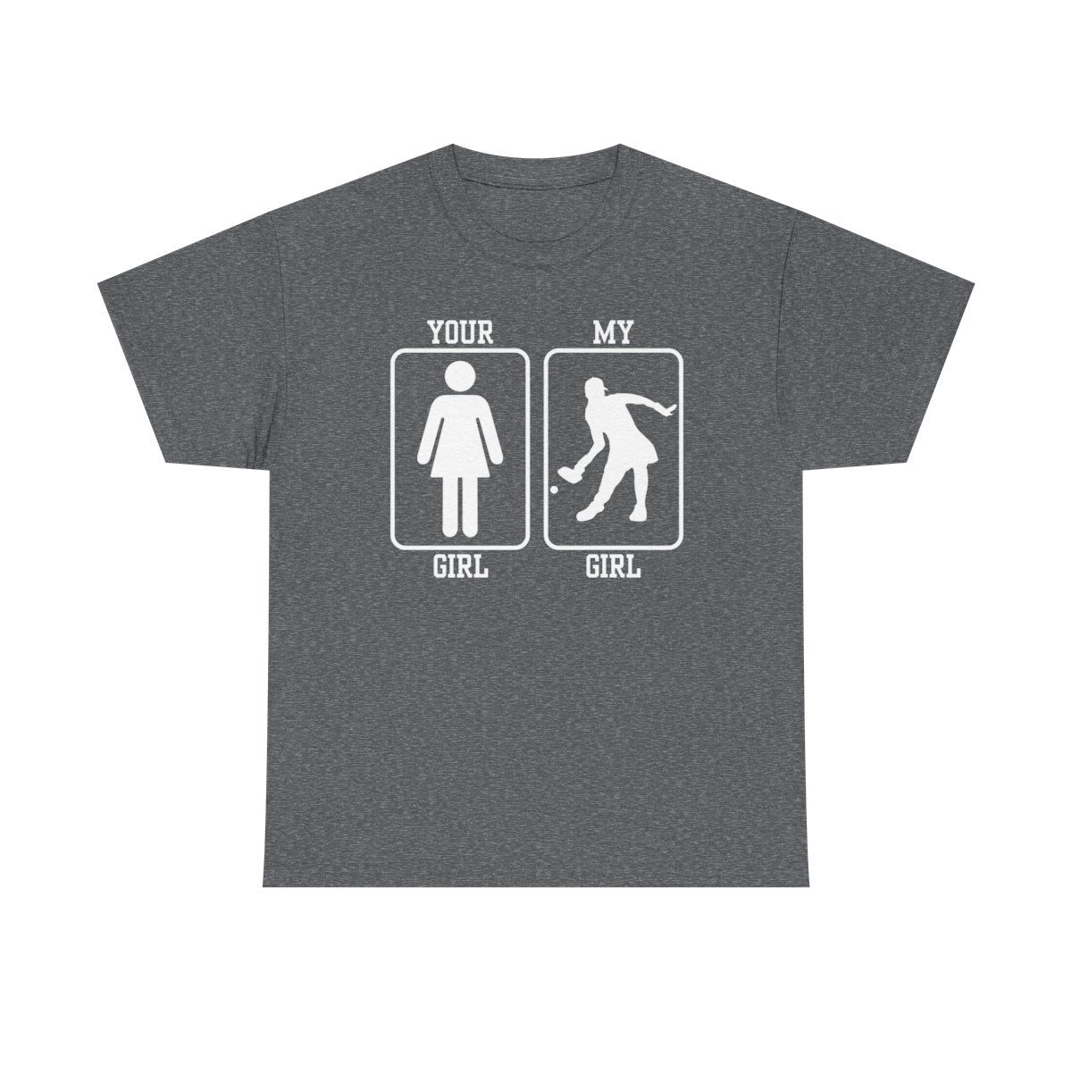 MY GIRL - Pickleball (Basic Tee) - GRANDSLAM PH