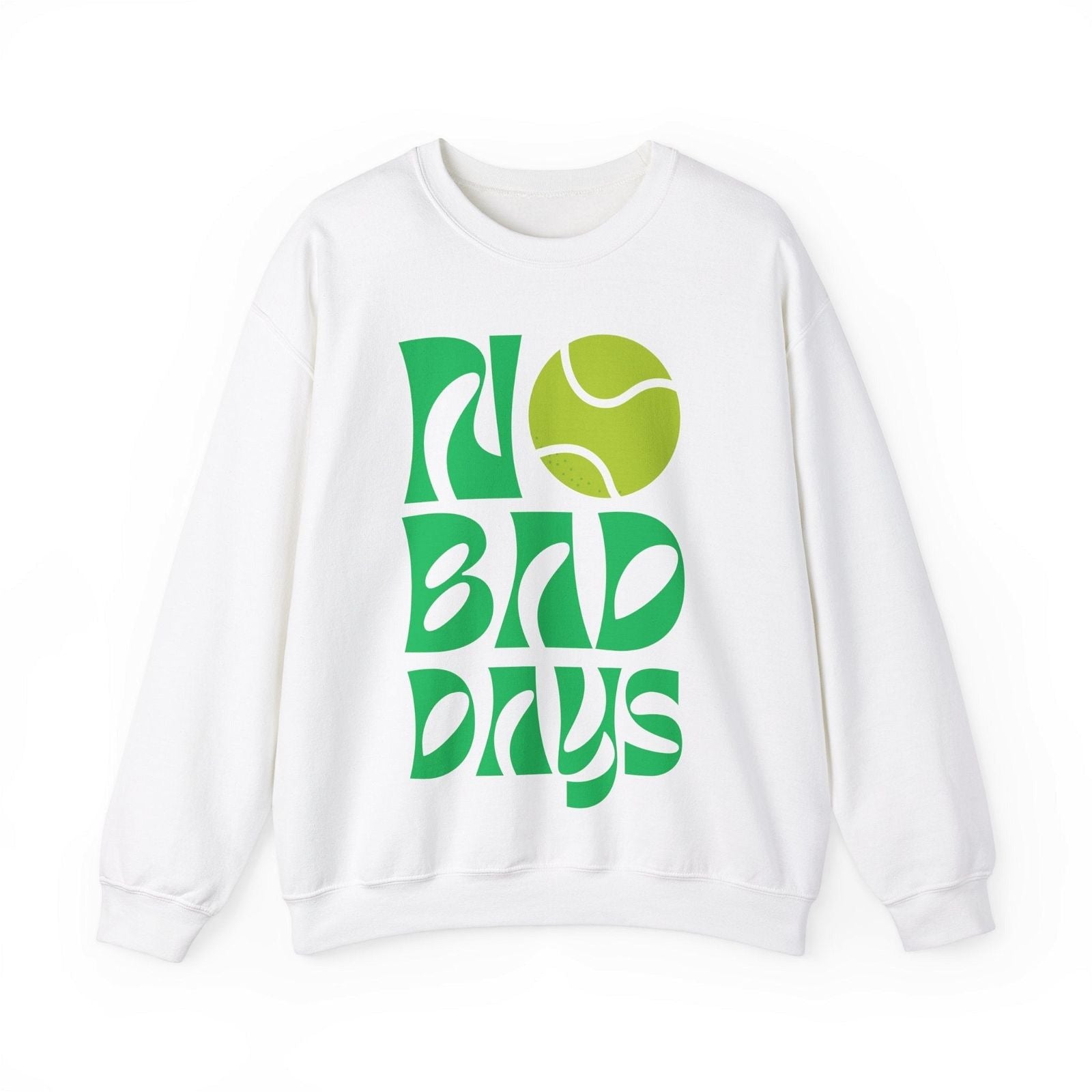 NO BAD DAYS SWEATSHIRT - GRANDSLAM