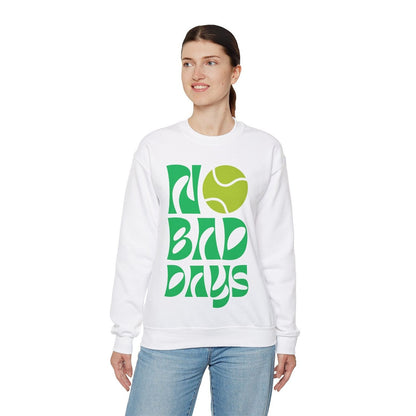 NO BAD DAYS SWEATSHIRT - GRANDSLAM