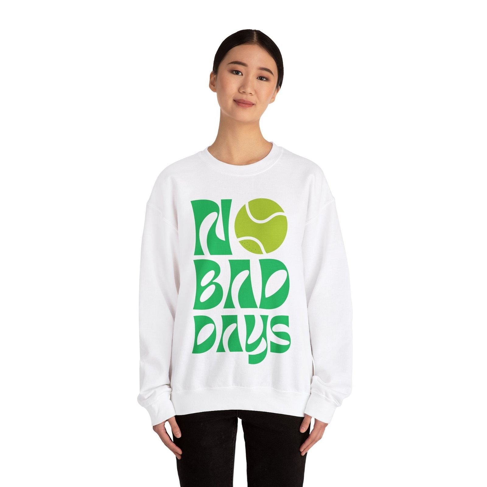 NO BAD DAYS SWEATSHIRT - GRANDSLAM