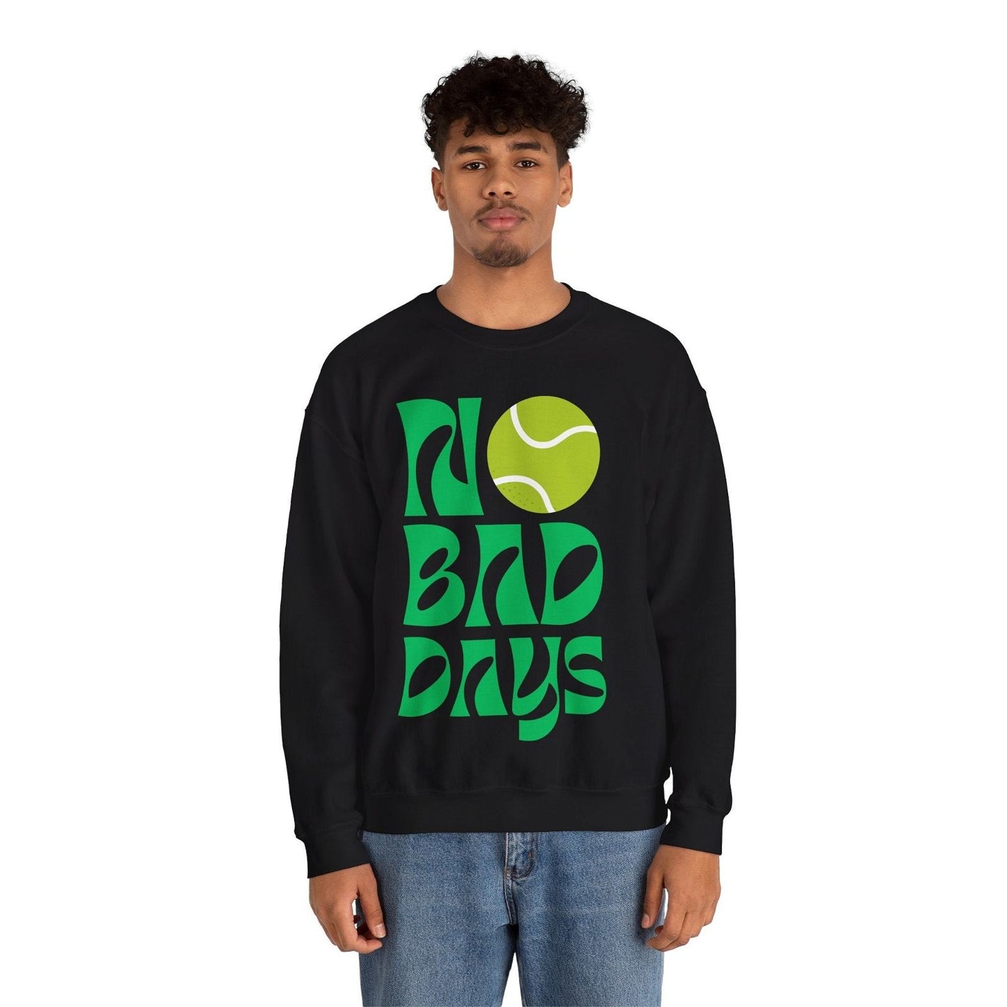 NO BAD DAYS SWEATSHIRT - GRANDSLAM