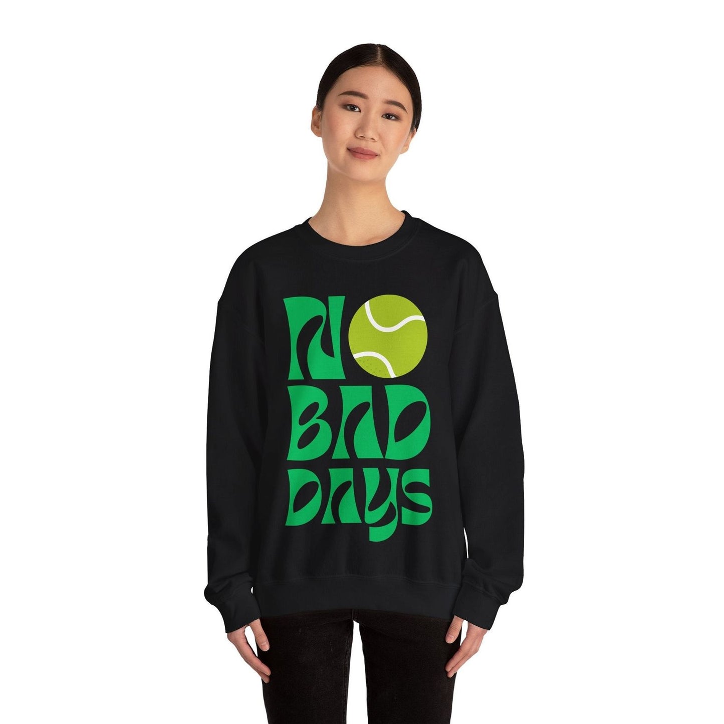 NO BAD DAYS SWEATSHIRT - GRANDSLAM