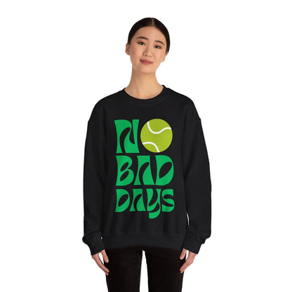 NO BAD DAYS SWEATSHIRT - GRANDSLAM