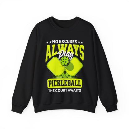 NO EXCUSES - Pickleball (Sweatshirt) - GRANDSLAM PH
