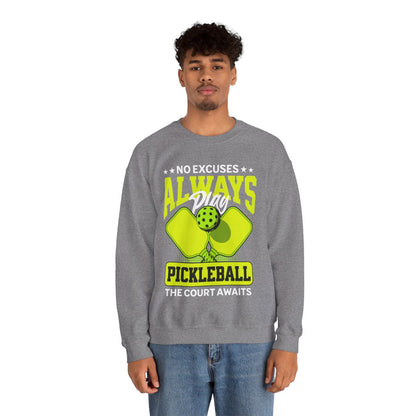 NO EXCUSES - Pickleball (Sweatshirt) - GRANDSLAM PH