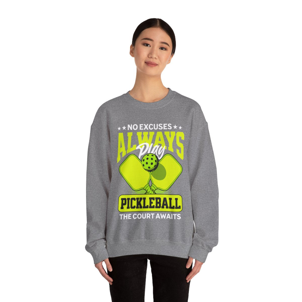 NO EXCUSES - Pickleball (Sweatshirt) - GRANDSLAM PH