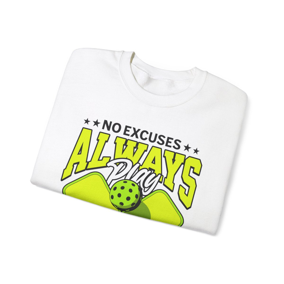 NO EXCUSES - Pickleball (Sweatshirt) - GRANDSLAM PH