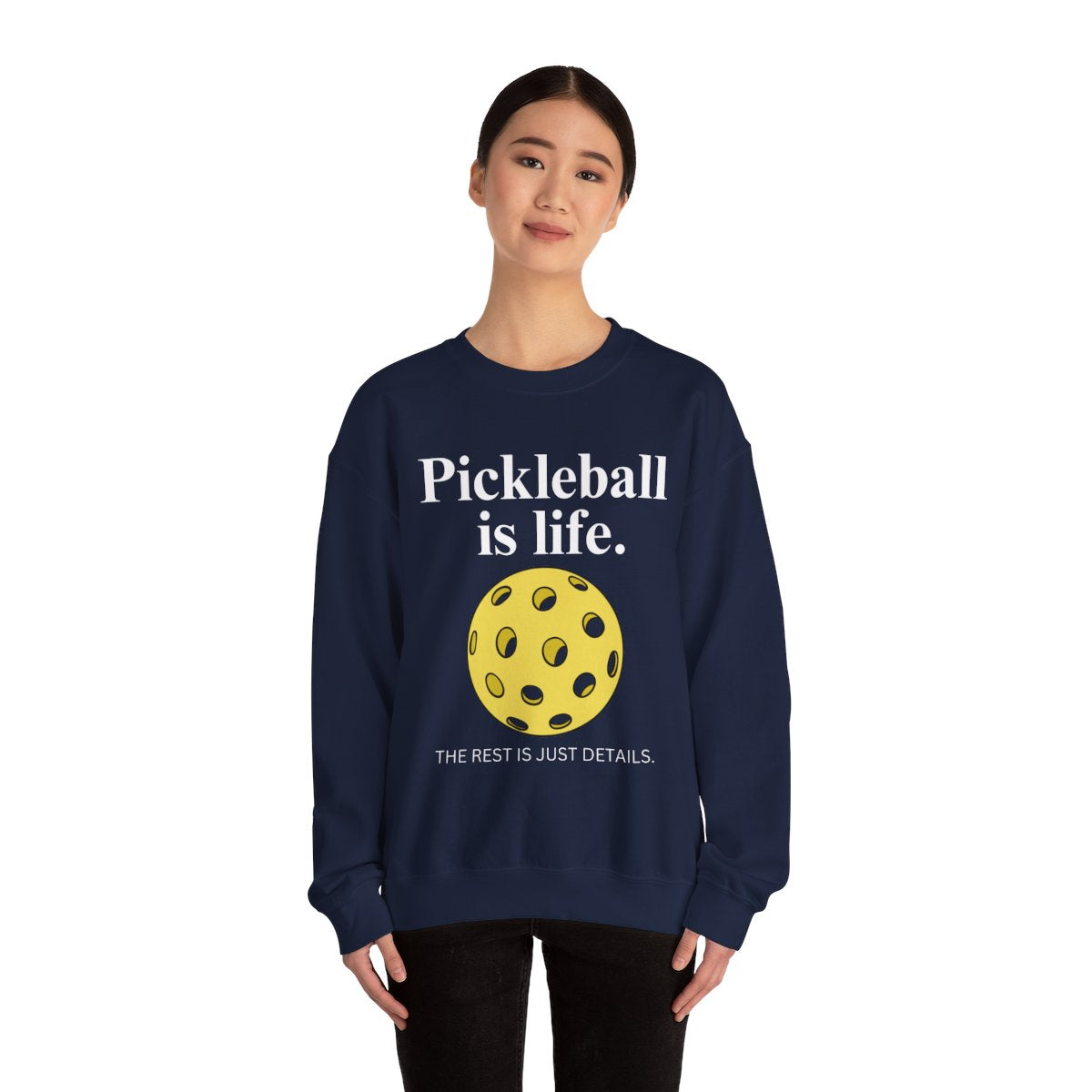 PICKLEBALL IS LIFE - Pickleball (Sweatshirt) - GRANDSLAM PH