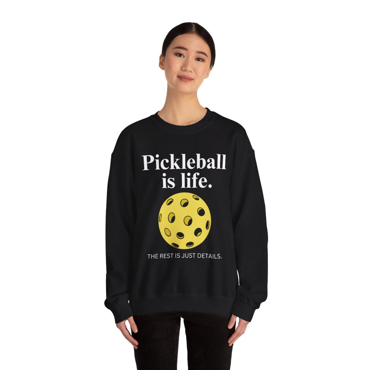 PICKLEBALL IS LIFE - Pickleball (Sweatshirt) - GRANDSLAM PH