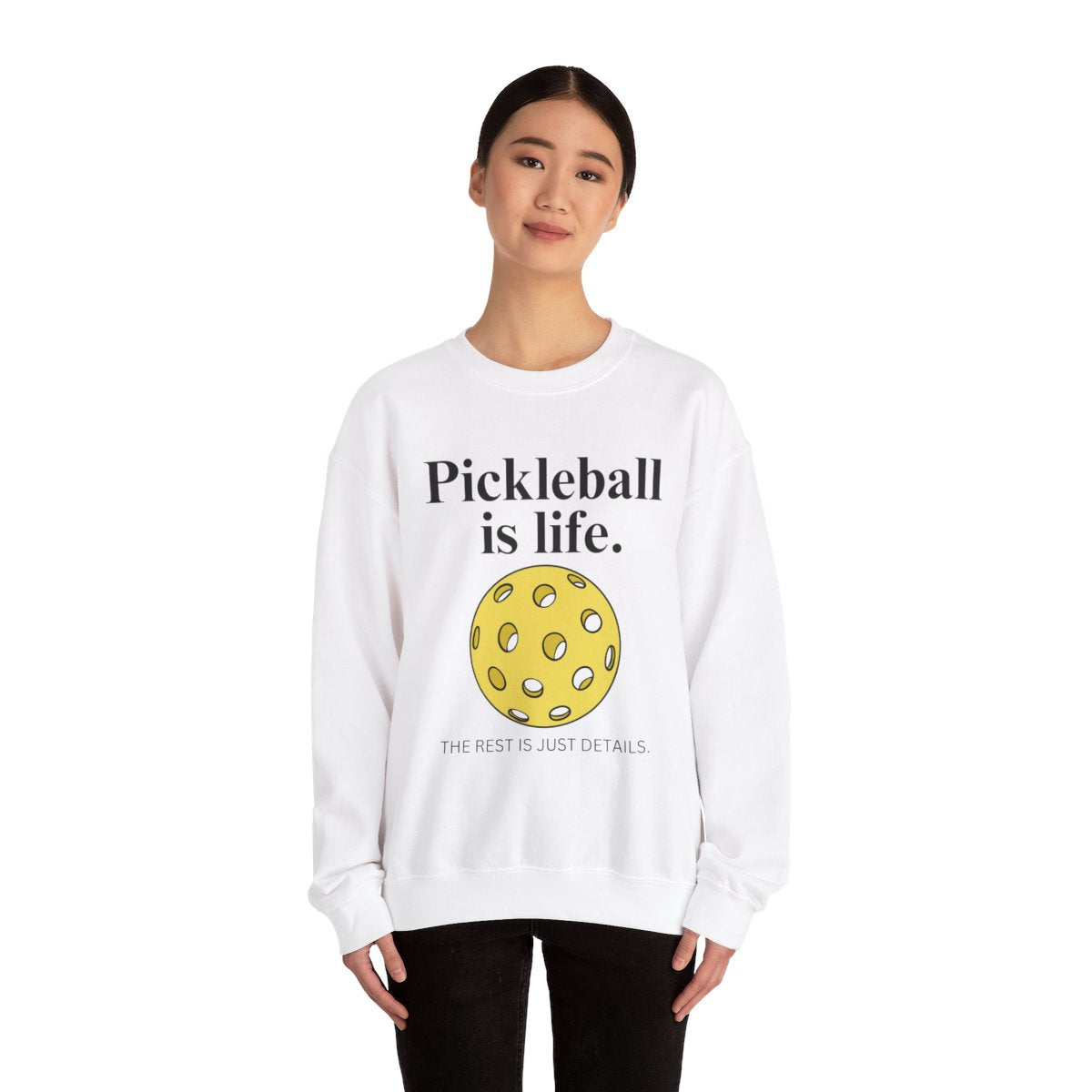 PICKLEBALL IS LIFE - Pickleball (Sweatshirt) - GRANDSLAM PH