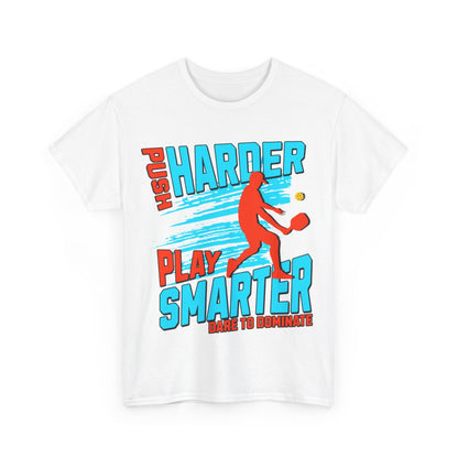 PUSH HARDER - Pickleball (Dri Fit) - GRANDSLAM PH