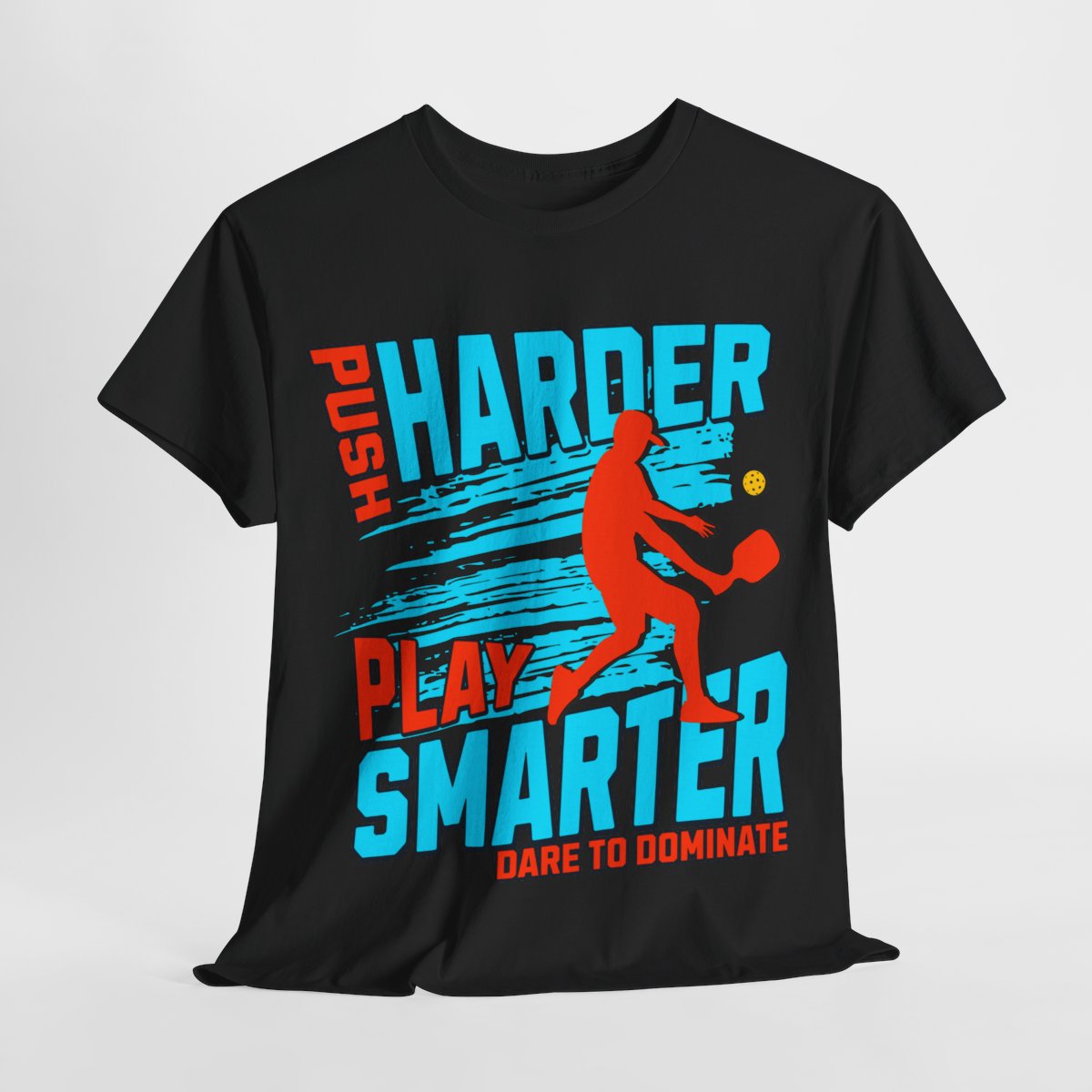 PUSH HARDER - Pickleball (Dri Fit) - GRANDSLAM PH