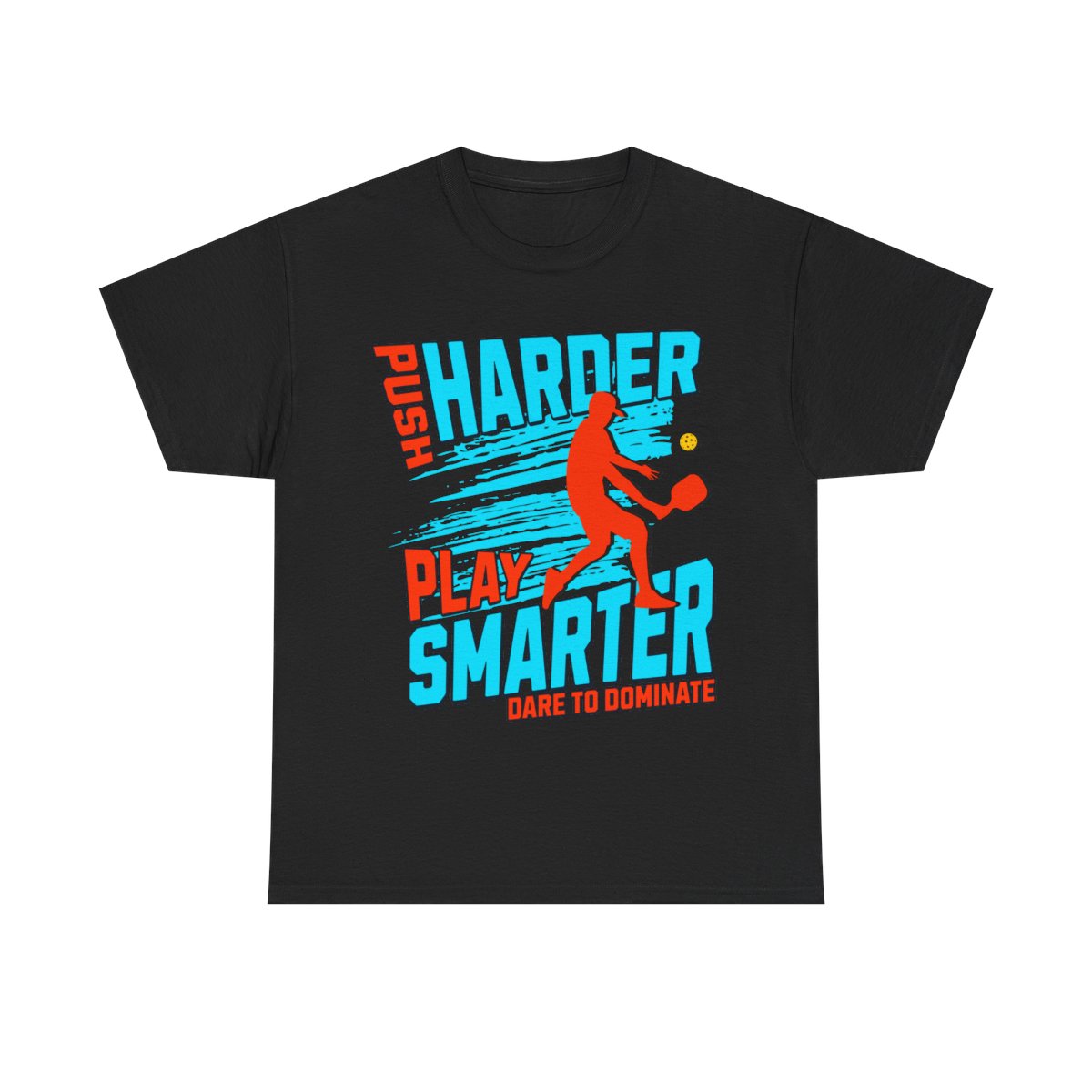 PUSH HARDER - Pickleball (Dri Fit) - GRANDSLAM PH