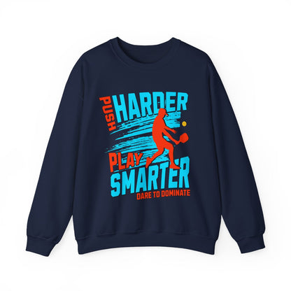 PUSH HARDER - Pickleball (Sweatshirt) - GRANDSLAM PH