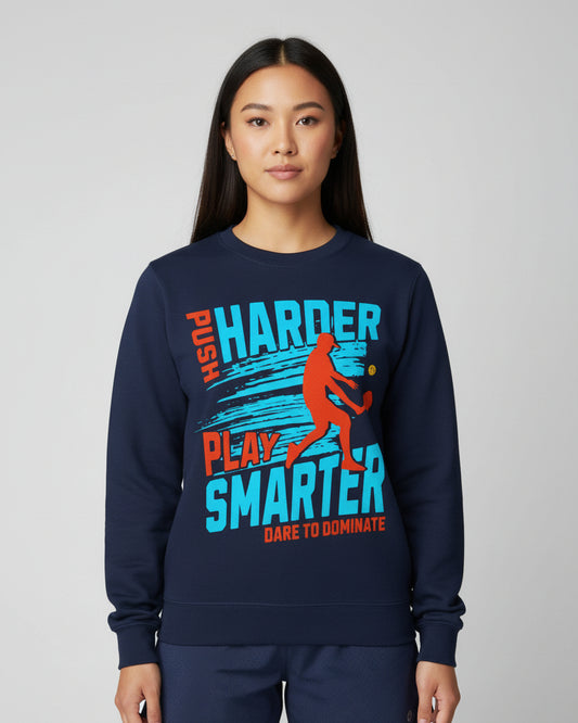 PUSH HARDER - Pickleball (Sweatshirt) - GRANDSLAM PH