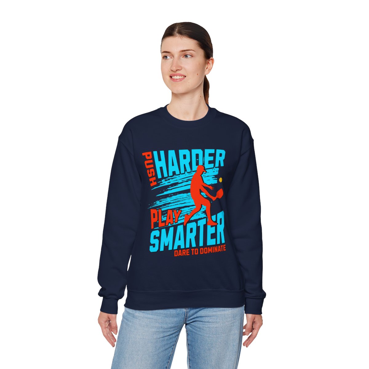 PUSH HARDER - Pickleball (Sweatshirt) - GRANDSLAM PH
