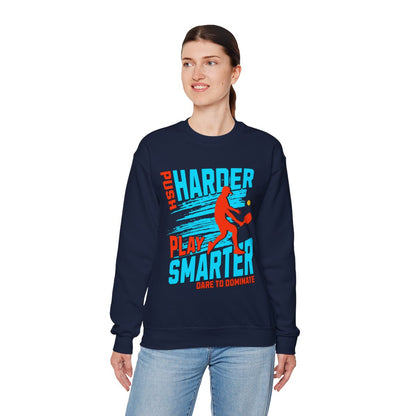 PUSH HARDER - Pickleball (Sweatshirt) - GRANDSLAM PH