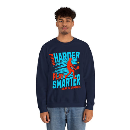 PUSH HARDER - Pickleball (Sweatshirt) - GRANDSLAM PH