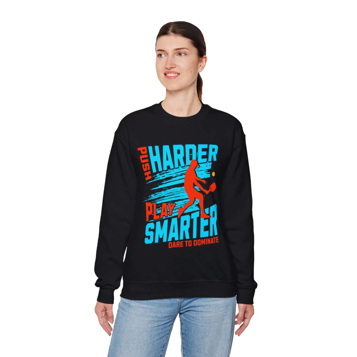 PUSH HARDER - Pickleball (Sweatshirt) - GRANDSLAM PH
