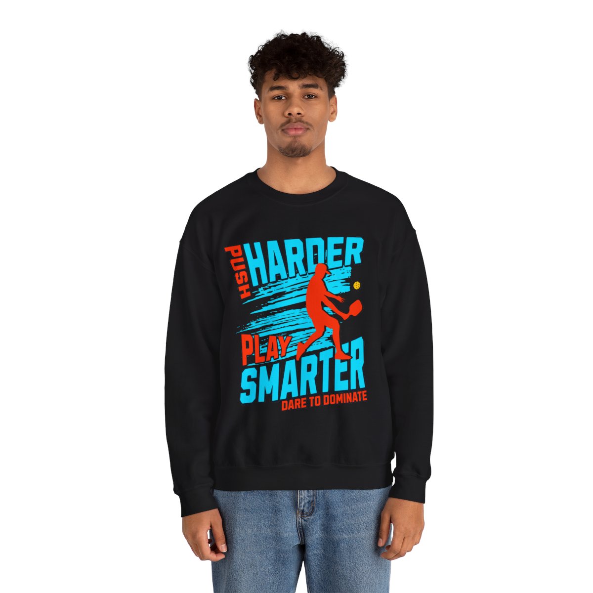 PUSH HARDER - Pickleball (Sweatshirt) - GRANDSLAM PH