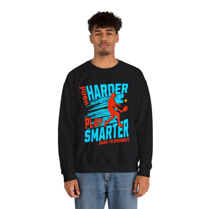 PUSH HARDER - Pickleball (Sweatshirt) - GRANDSLAM PH