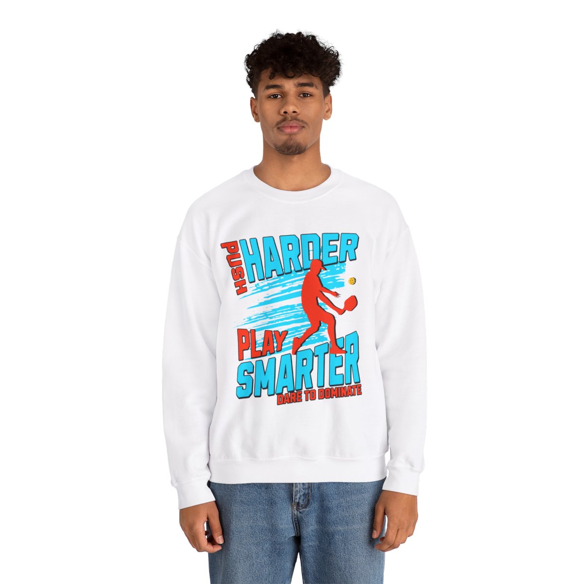 PUSH HARDER - Pickleball (Sweatshirt) - GRANDSLAM PH