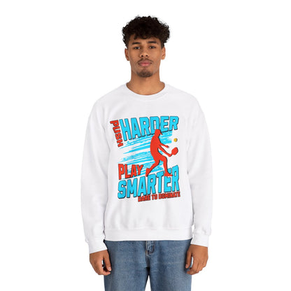 PUSH HARDER - Pickleball (Sweatshirt) - GRANDSLAM PH