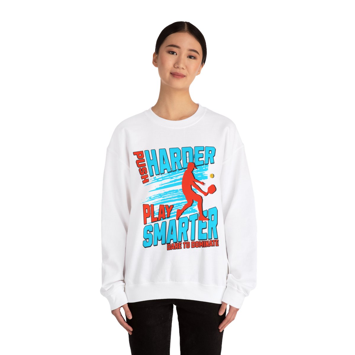 PUSH HARDER - Pickleball (Sweatshirt) - GRANDSLAM PH