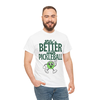 LIFE'S BETTER W/ PICKLEBALL 2 - Pickleball (Basic Tee)