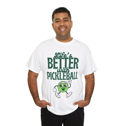 LIFE'S BETTER W/ PICKLEBALL 2 - Pickleball (Basic Tee)