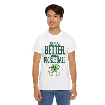 LIFE'S BETTER W/ PICKLEBALL 2 - Pickleball (Basic Tee)