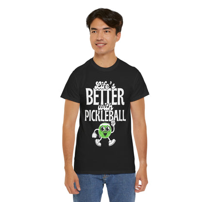 LIFE'S BETTER W/ PICKLEBALL 2 - Pickleball (Basic Tee)