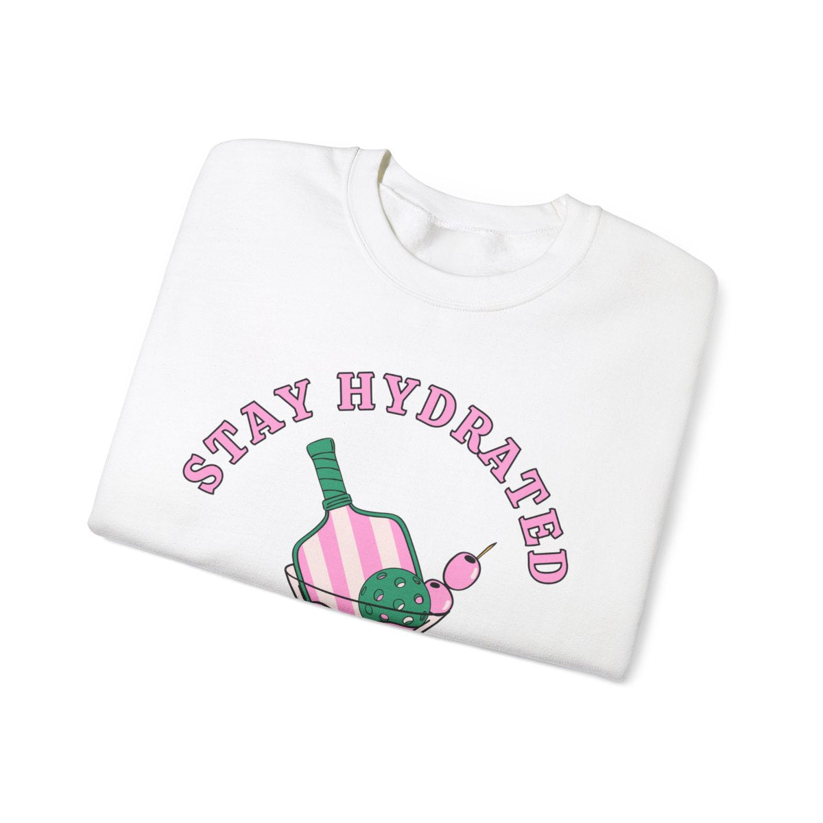 STAY HYDRATED - Pickleball (Sweatshirt) - GRANDSLAM PH