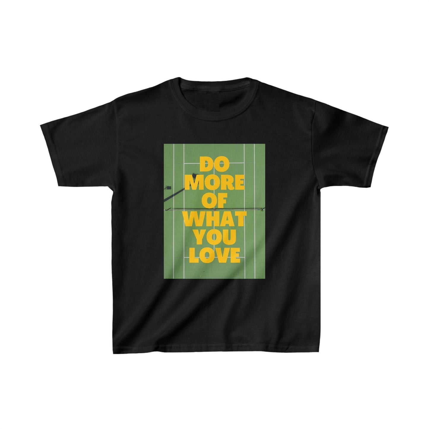 DO MORE OF WHAT YOU LOVE - Kids Tee