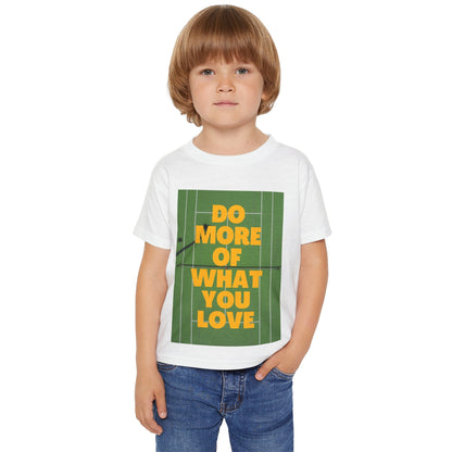 DO MORE OF WHAT YOU LOVE - Kids Tee